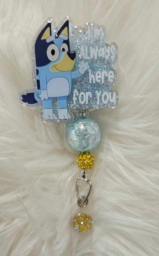 I'm Always Here For You Badge Reel